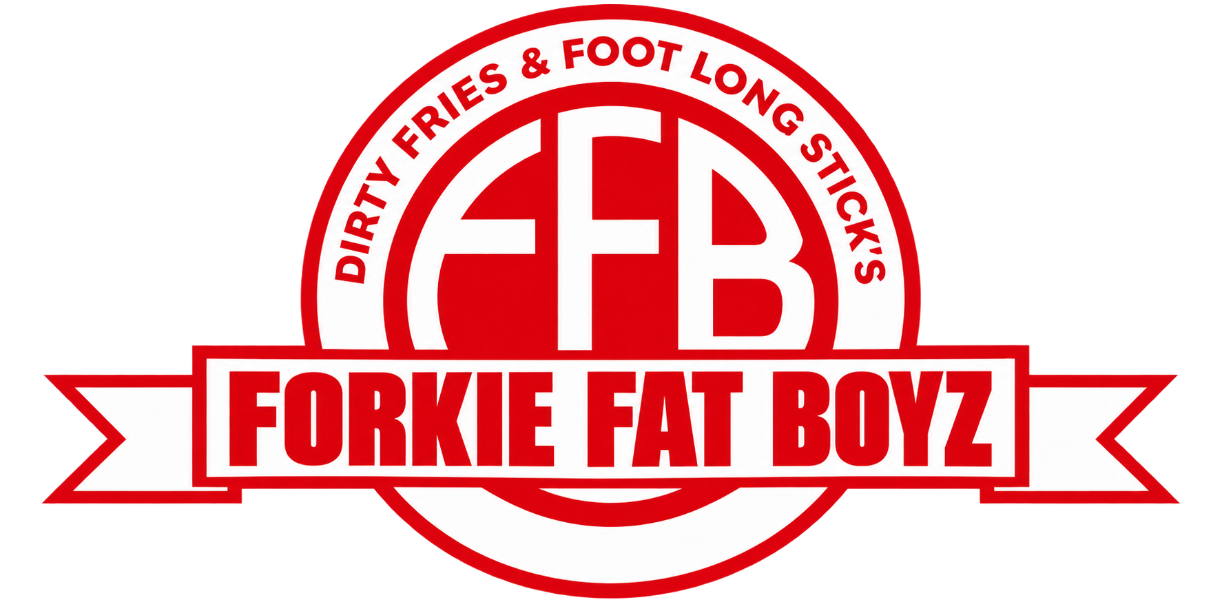 Forkie Fat Boyz — Dirty Fries and Foot Long Sticks